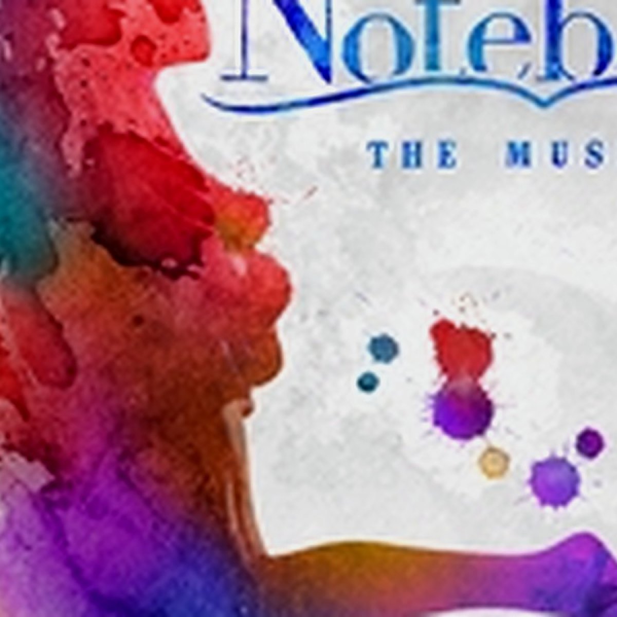The Notebook - The Musical